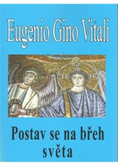 kniha Postav se na břeh světa (z básní 1961-2007), Balt-East 2010