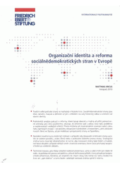 kniha Organizační identita a reforma sociálnědemokratických stran v Evropě, Friedrich-Ebert-Stiftung 2010