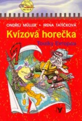 kniha Kvízová horečka toulky Evropou : otázky, správné odpovědi, Albatros 2004