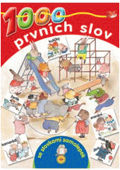 kniha 1000 prvních slov bav se při hledání slov! : [se stovkami samolepek, Sun 2007