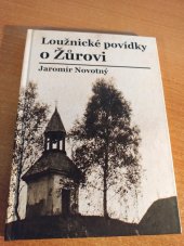 kniha Loužnické povídky o Žůrovi, vlastní náklad autora 2020