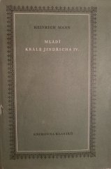 kniha Mládí krále Jindřicha IV., Státní nakladatelství krásné literatury, hudby a umění 1956