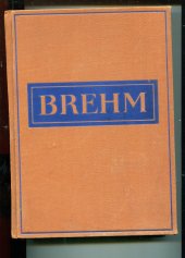 kniha Brehmův Život zvířat Díl 3. - Ptáci - sv. 4. Pěvci, J. Otto 1928