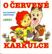 kniha O Červené karkulce, Librex 1997