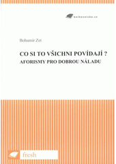 kniha Co si to všichni povídají? aforismy pro dobrou náladu, Tribun EU 2008