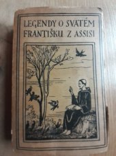 kniha Legendy o sv. Františku z Assisi, Adolf Synek 1928