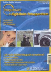 kniha Fotografování s digitálním fotoaparátem rady, návody, technika, Institut digitální fotografie 2004