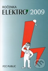 kniha Ročenka elektro 2009 Elektrotechnická příručka, FCC Public 2009