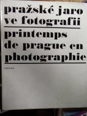 kniha Pražské jaro ve fotografii = Printemps de Prague en photographie, Obelisk 1970
