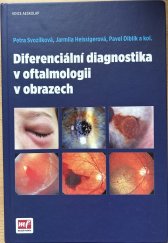 kniha Diferenciální diagnostika v oftalmologii v obrazech, Mladá fronta 2015