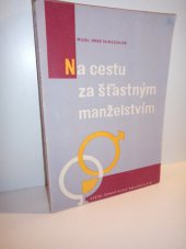 kniha Na cestu za šťastným manželstvím, SZdN 1960