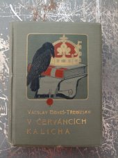 kniha V červáncích kalicha, F. Topič 1909