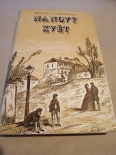 kniha Pád rodiny Bryknarů 1. díl - Na nový květ, Československý spisovatel 1954