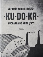 kniha KU-DO-KR kuchařka do krize (2022) , Jaroslav Kovanda - JáSám 2022