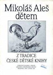 kniha Mikoláš Aleš dětem Z tradice české dětské knihy, Národní galerie  1988