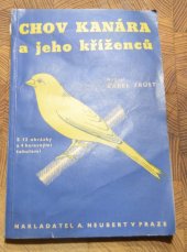 kniha Chov kanára a jeho kříženců, Alois Neubert 1940