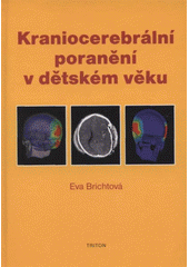 kniha Kraniocerebrální poranění v dětském věku, Triton 2008