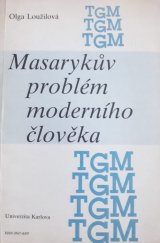 kniha Masarykův problém moderního člověka , Univerzita Karlova 1990