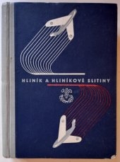 kniha Hliník a hliníkové slitiny, Ministerstvo hutního průmyslu a rudných dolů 1957