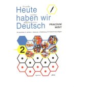 kniha Heute haben wir Deutsch 2 pracovní sešit, Jirco 2006