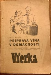 kniha Příprava vína v domácnosti 35 vydání, Melantrich 1940