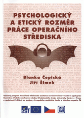 kniha Psychologický a etický rozměr práce operačního střediska, Územní středisko záchranné služby Středočeského kraje 2008