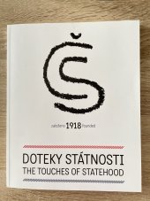 kniha Doteky státnosti zaleženo 1918, Ministerstvo obrany ČR - Agentura vojenských informací a služeb 2018