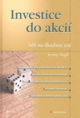 kniha Investice do akcií běh na dlouhou trať, Grada 2011