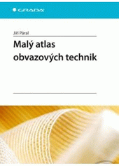 kniha Malý atlas obvazových technik, Grada 2008