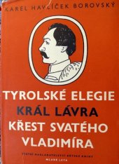 kniha Tyrolské elegie Král Lávra ; Křest svatého Vladimíra, Mladé letá 1960