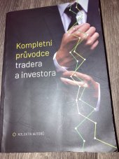 kniha Kompletní průvodce tradera a investora Trhy.cz, Trhy.cz 2021