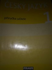 kniha Český jazyk a literatura v 1. ročníku příručka pro učitele, Prodos 1994