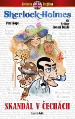 kniha Victoria Regina: Sherlock Holmes - Skandál v Čechách (2. vydání), Grada Publishing 2023