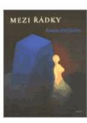 kniha Mezi řádky básně z let 1995-2001, Host 2003