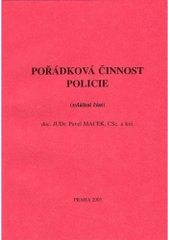 kniha Pořádková činnost policie (zvláštní část), Police history 2003