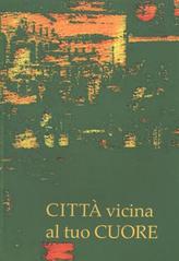 kniha Città vicina al tuo cuore, Unie výtvarných umělců Olomoucka 2008