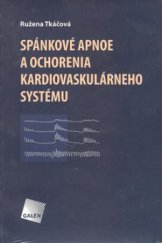 kniha Spánkové apnoe a ochorenia kardiovaskulárneho systému, Galén 2006