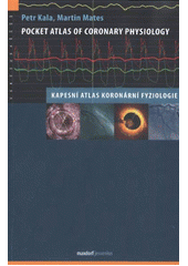 kniha Kapesní atlas koronární fyziologie = Pocket atlas of coronary physiology, Maxdorf 2012