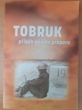 kniha Tobruk  příběh pěšího praporu , Ministerstvo obrany 2021