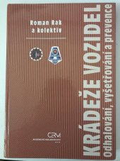 kniha Krádeže vozidel odhalování, vyšetřování a prevence, Cerm 2001