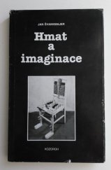kniha Hmat a imaginace (úvod do taktilního umění) : taktilní experimentace 1974-1983 (1994), Kozoroh 1994