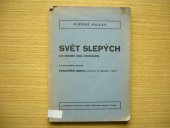 kniha Svět slepých, Pracovní komise učitelstva slepců 1940