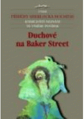 kniha Duchové na Baker Street nové příběhy Sherlocka Holmese, Jota 2007