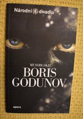 kniha Boris Godunov opera o osmi obrazech, Národní divadlo - Programová brožura  2015