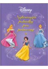 kniha Nejkrásnější pohádky pro princezny 2, Egmont 2007