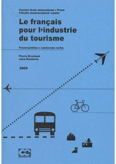 kniha Le français pour l'industrie du tourisme, Oeconomica 2009