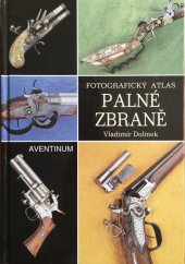 kniha Palné zbraně [fotografický atlas], Aventinum 1998