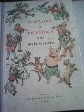 kniha Pohádky a povídky pro malé čtenáře [Určeno] jako mimočítanková četba pro 1. roč. všeobecně vzdělávacích škol, SPN 1959