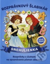 kniha Rozprávkový šlabikár Snehulienka, Fortuna Libri 2014