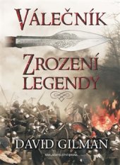 kniha Válečník 1. - Zrození legendy, Brána 2016